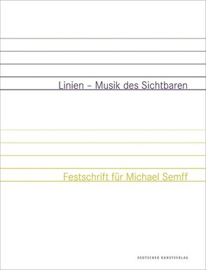 Linien – Musik des Sichtbaren von Zeitler,  Kurt