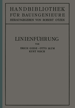 Linienführung von Blum,  Otto, Giese,  Erich, Otzen,  Robert, Risch,  Kurt