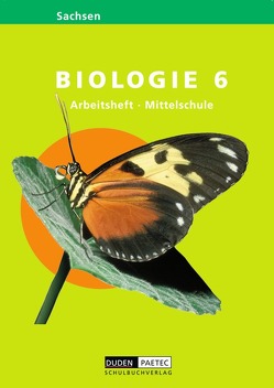 Link Biologie – Mittelschule Sachsen – 6. Schuljahr von Heyden,  Sandra, Kemnitz,  Edeltraud, Manig,  Irene, Pews-Hocke,  Christa, Simon,  Helga, Sommer-Galitz,  Petra, Wood,  Aenne