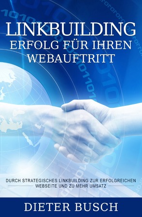 Linkbuilding-Erfolg für ihren Webauftritt von Busch,  Dieter