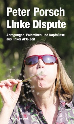 Linke Dispute von Porsch,  Peter