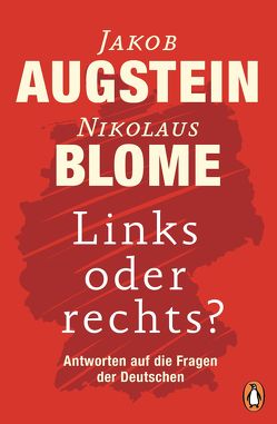 Links oder rechts? von Augstein,  Jakob, Blome,  Nikolaus