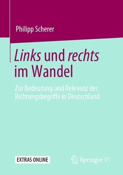 Links und rechts im Wandel von Scherer,  Philipp