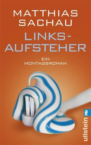 Linksaufsteher von Sachau,  Matthias