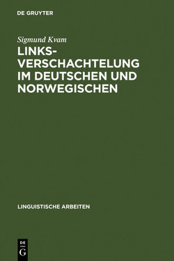 Linksverschachtelung im Deutschen und Norwegischen von Kvam,  Sigmund