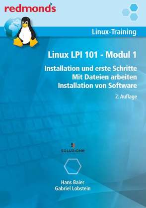 LINUX LPI 101 MODUL 1 von Baier,  Hans, Lobstein,  Gabriel