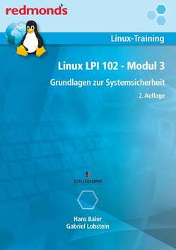 LINUX LPI 102 MODUL 3 von Baier,  Hans, Lobstein,  Gabriel