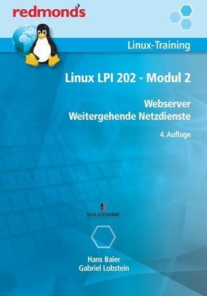 Linux LPI 202 – Modul 2 von Baier,  Hans, Lobstein,  Gabriel