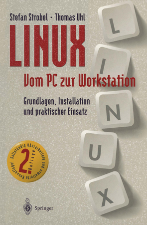 LINUX Vom PC zur Workstation von Gulbins,  J., Strobel,  Stefan, Uhl,  Thomas