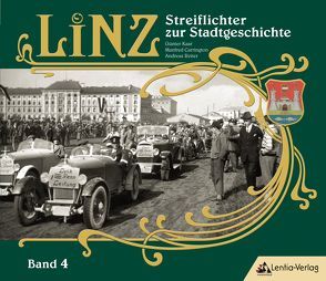 LiNZ-Streiflichter zur Stadtgeschichte 4