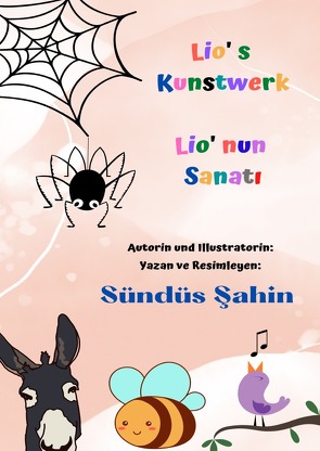 Lio`s Kunstwerk von SAHIN,  SÜNDÜS