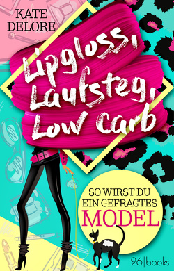 Lipgloss, Laufsteg, Low Carb von Delore,  Kate