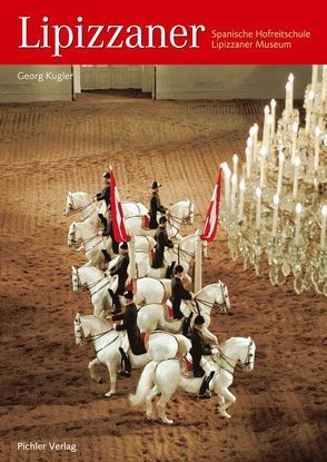 Lipizzaner – Deutsche Ausgabe von Kugler,  Georg