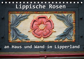 Lippische Rosen (Tischkalender 2022 DIN A5 quer) von Berg,  Martina