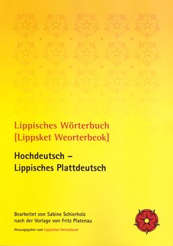 Lippisches Wörterbuch [Lippsket Weorterbeok] von Schierholz,  Sabine, Zahn,  Werner