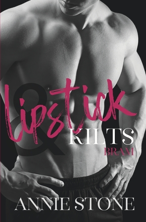 Lipstick & Kilts – Bram von Stone,  Annie