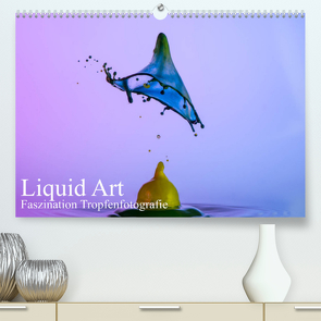 Liquid Art, Faszination Tropfenfotografie (Premium, hochwertiger DIN A2 Wandkalender 2023, Kunstdruck in Hochglanz) von Josef Schüler,  Karl