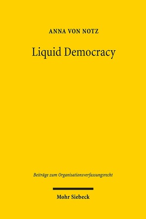 Liquid Democracy von von Notz,  Anna