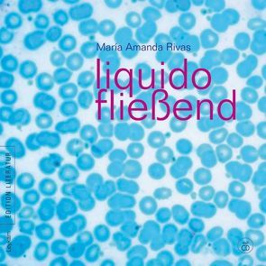 líquido – fließend von Rivas,  María A