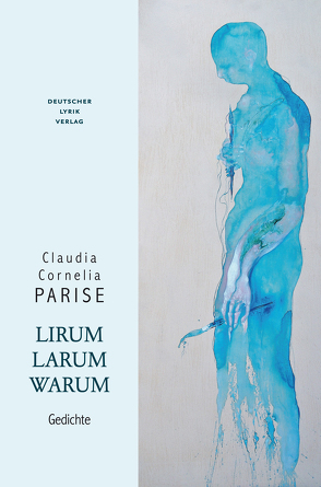 Lirumlarumwarum von Parise,  Claudia C