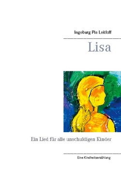 Lisa von Leitloff,  Ingeburg Pia