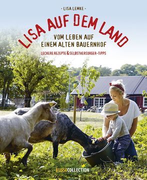 Lisa auf dem Land von Lemke,  Lisa, Watson,  Frauke