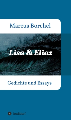 Lisa & Eliaz von Borchel,  Marcus