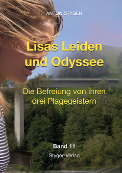 Lisas Leiden und Odyssee von Styger,  Anton