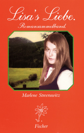 Lisa’s Liebe. von Streeruwitz,  Marlene