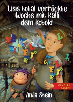 Lisis total verrückte Woche mit Kalli dem Kobold – Leichter lesen von Stein,  Anja