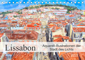 Lissabon – Aquarell-Illustrationen der Stadt des Lichts (Tischkalender 2022 DIN A5 quer) von Frost,  Anja