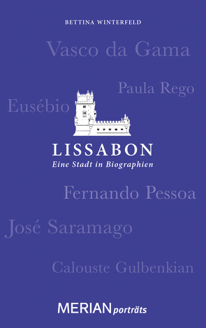 Lissabon. Eine Stadt in Biographien von Winterfeld,  Bettina