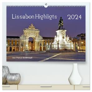 Lissabon Highlights von Petrus Bodenstaff (hochwertiger Premium Wandkalender 2024 DIN A2 quer), Kunstdruck in Hochglanz von Bodenstaff,  Petrus