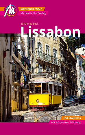 Lissabon MM-City Reiseführer Michael Müller Verlag von Beck,  Johannes