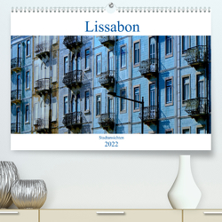 Lissabon Stadtansichten 2022 (Premium, hochwertiger DIN A2 Wandkalender 2022, Kunstdruck in Hochglanz) von Gerken,  Jochen