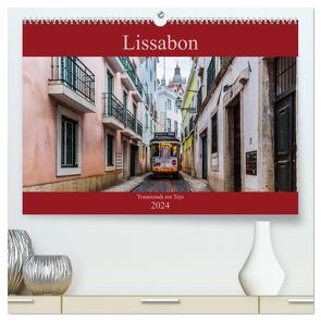 Lissabon – Traumstadt am Tejo (hochwertiger Premium Wandkalender 2024 DIN A2 quer), Kunstdruck in Hochglanz von Rost,  Sebastian