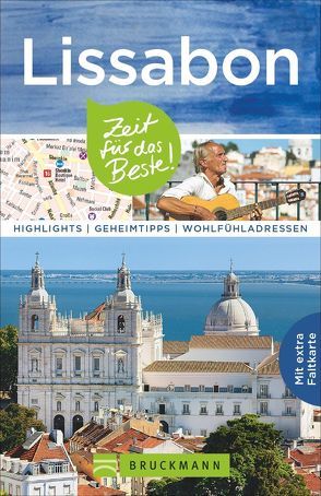 Lissabon – Zeit für das Beste von Leue,  Holger, Schmidt,  Lothar