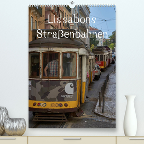 Lissabons Straßenbahnen (Premium, hochwertiger DIN A2 Wandkalender 2023, Kunstdruck in Hochglanz) von Bangert,  Mark