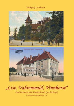 List, Vahrenwald, Vinnhorst von Leonhardt,  Wolfgang