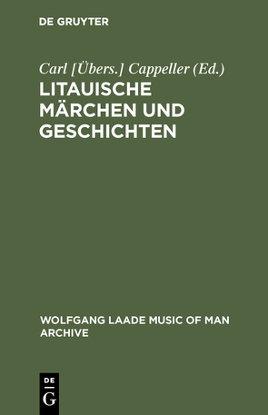 Litauische Märchen und Geschichten von Cappeller,  Carl [Übers.]