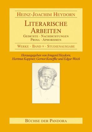 Literarische Arbeiten von Heydorn,  Heinz J, Heydorn,  Irmgard, Kappner,  Gerhard, Koneffke,  Gernot, Weick,  Edgar