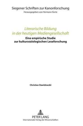 Literarische Bildung in der heutigen Mediengesellschaft von Dawidowski,  Christian