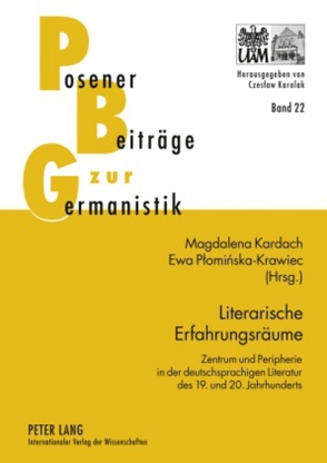 Literarische Erfahrungsräume von Kardach,  Magdalena, Plominska-Krawiec,  Ewa