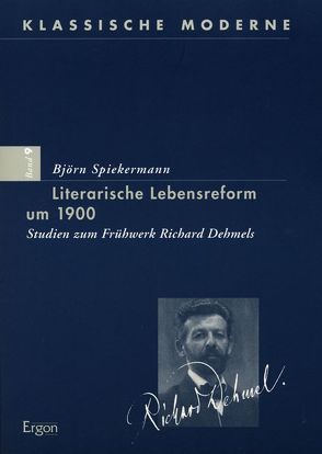 Literarische Lebensreform um 1900 von Spiekermann,  Björn