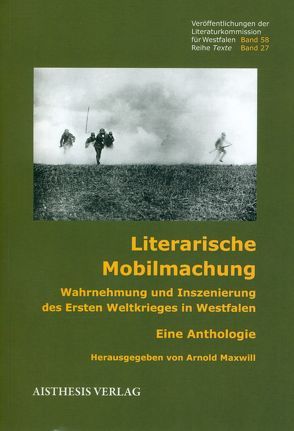 Literarische Mobilmachung von Ashauer,  Willy, Breitenbeck,  Wilhelm, Maxwill,  Arnold, von Delius,  Rudolf