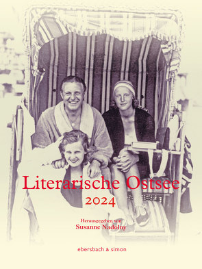 Literarische Ostsee 2024 von Nadolny,  Susanne