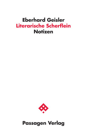 Literarische Scherflein von Geisler,  Eberhard