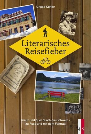 Literarisches Reisefieber von Kohler,  Ursula