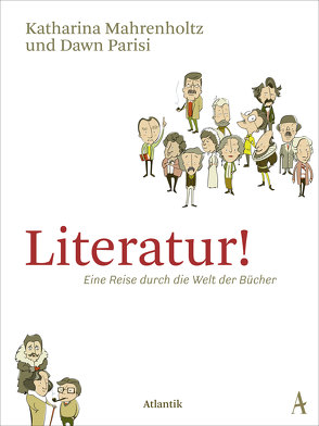 Literatur! von Mahrenholtz,  Katharina, Parisi,  Dawn