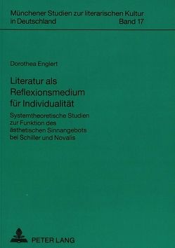 Literatur als Reflexionsmedium für Individualität von Englert,  Dorothea